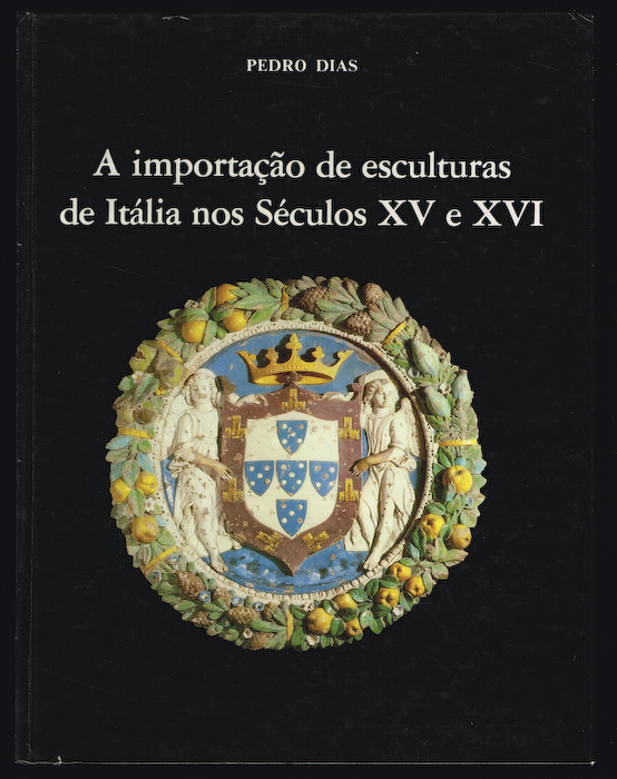 A IMPORTAO DE ESCULTURAS DE ITLIA NOS SCULOS XV E XVI